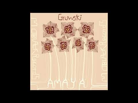 Gruwski - Amaya (Original Mix)