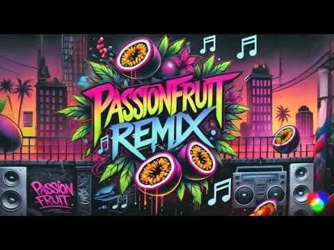 Passionfruit - Techno House Remix