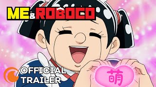 ME & ROBOCO | OFFICIAL TRAILER