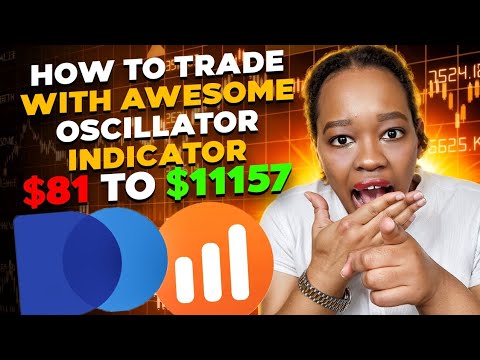 BINARY OPTIONS STRATEGY $81 TO $11157 | HOW TO USE AWESOME OSCILLATOR INDICATOR