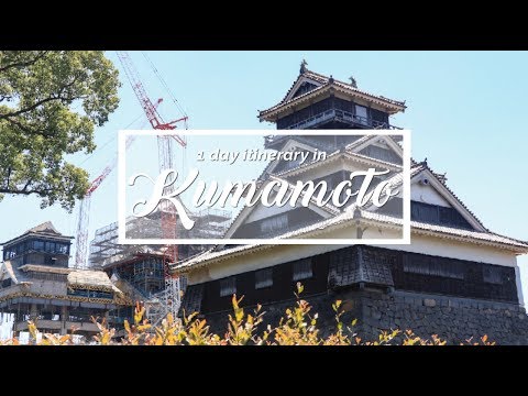 Kumamoto - Travel Plan for First Timers in Kumamoto | Japan Itinerary suggestion