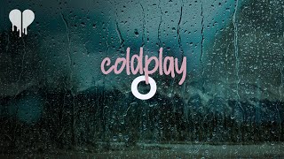 coldplay - o (lyrics)