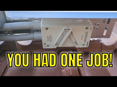 EEVblog1626 - YOU HAD ONE JOB! (Solar Power Install FAIL)