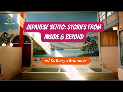 Japanese Sento: Stories from Inside & Beyond