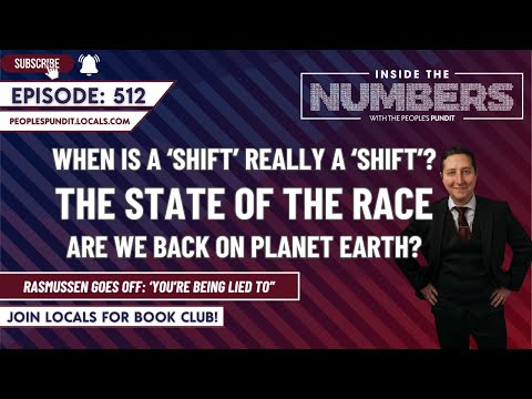 Was the Polling ‘Shift’ Real? | Inside The Numbers Ep. 512