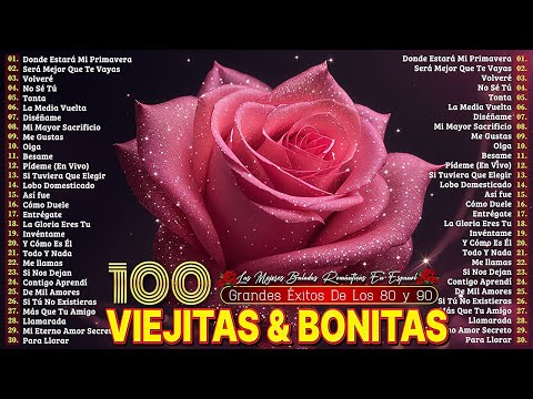 Baladas Romanticas De Los 70 80 90 🌹 Viejitas pero Bonitas Romanticas en Español 💗Romanticas Amor