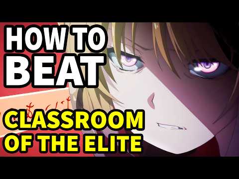 How to beat the THE JAPANESE SCHOOLGIRLS in "Classroom of the Elite"