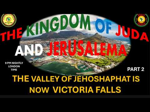 THE VALLEY OF JEHOSHAPHAT IS NOW VICTORIA FALLS P2 Edited