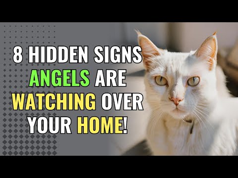 8 Hidden Signs Angels Are Watching Over Your Home! | Awakening | Spirituality | Chosen Ones