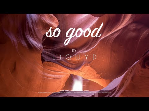 LiQWYD - So Good [Official]