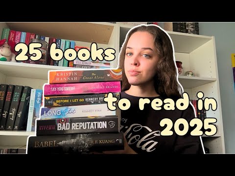 25 Books I Need to Read in 2025