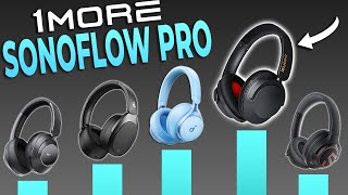 1MORE SonoFlow Pro (VS the BEST Headphones Under $100)