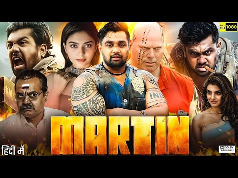 Martin Full Movie Hindi Dubbed 2024 | Dhruva Sarja, Vaibhavi Shandilya, Nikitin D | Reviews & Facts