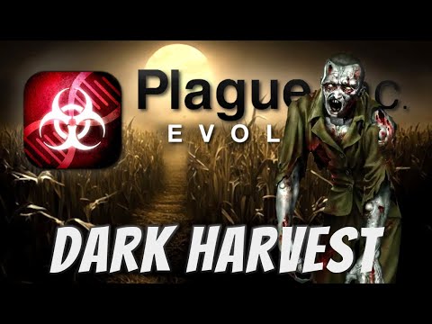 Plague Inc: Custom Scenarios - Dark Harvest