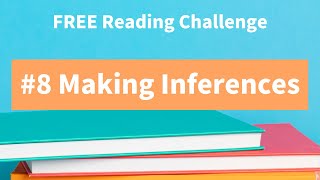 #8 How to Make Inferences While You Read (Reading Comprehension)