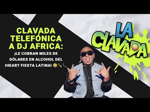 Clavada Telefónica a DJ Africa: ¡Le Cobran Miles de Dólares en Alcohol del iHeart Fiesta Latina! 😂🍾📞