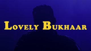 Lovely Bukhaar | Ali Sethi (Official Music Video)