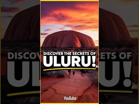 Unveiling the Secrets of Uluru: Australia’s Sacred Wonder! #shorts #tour