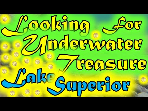 Looking For Underwater Treasure in Lake Superior