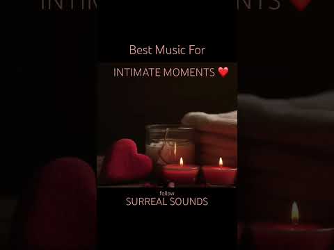 Music for intimate moments 🥰