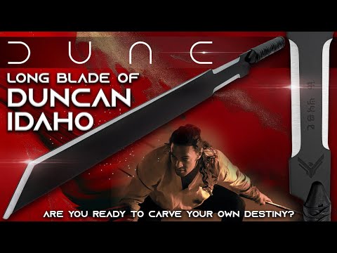 BudK: DUNE LONG BLADE OF DUNCAN IDAHO