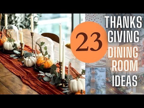 23+ Thanksgiving Dining Room Décor Ideas & Hacks | Thanksgiving Table Ideas Decor