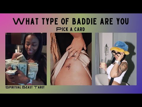 pick a card | what type of baddie are you