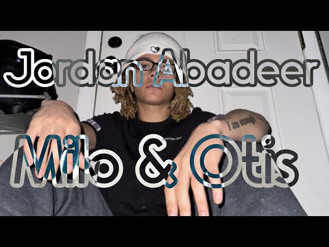 Jordan Abadeer - Milo & Otis [Prod 9Geisha]