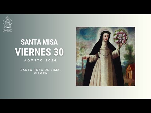 Santa Misa en vivo - Viernes 30/08 Catedral Cristo Rey