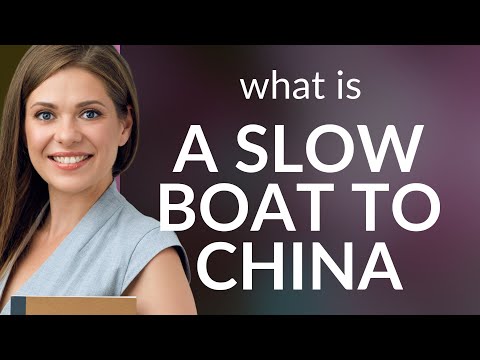 The Mystery of the "Slow Boat to China" Explained!