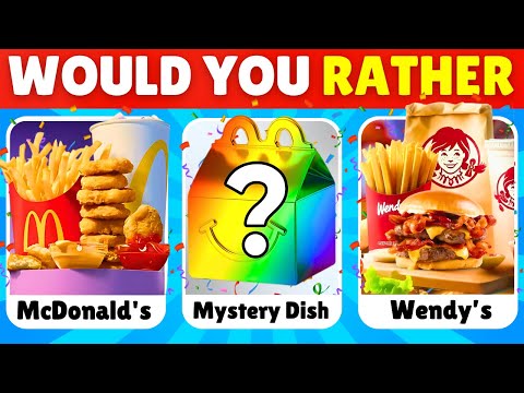 Would You Rather...? MYSTERY Dish Edition 🎁🍔🍟