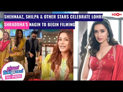 B'town Stars Celebrate Lohri: Shilpa, Shehnaaz & more | Shraddha's Nagin to start filming soon!