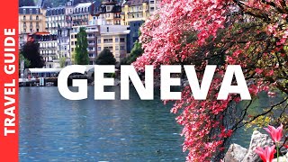 Geneva Switzerland Travel Guide: 14 BEST Things to Do in Geneva