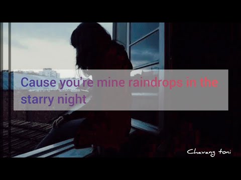 NANG NGEI I NI-lyrics /cause you're my raindrops in the starry night (guru gee)