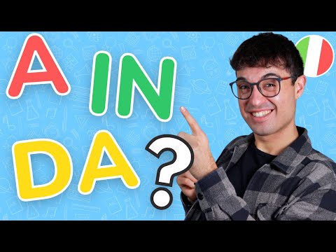 A, IN, or DA? Italian Prepositions explained + free practice