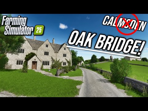 New Mods - Calmsden changed to Oak Bridge Farm, & Liftable Update! | Farming Simulator 25