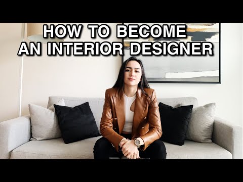 HOW TO BECOME AN INTERIOR DESIGNER | Interior Design Career Paths