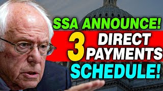 SSA: New Announcement - 3 Direct Payments Coming for Every Low-Income Social Security, SSI SSDI & VA