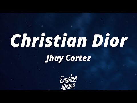 Jhay Cortez - Christian Dior (Letra/Lyrics)