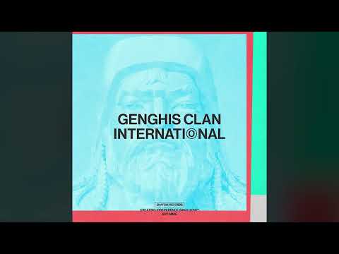 Genghis Clan - International (Original Mix) [Snatch! Records]