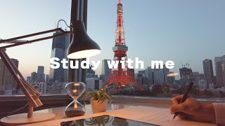 2 HOUR STUDY WITH ME / 🗼 Sunset and Tokyo Tower / Pomodoro