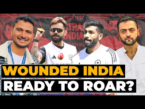 Wounded India READY TO ROAR? | India vs Australia 1st Test | BGT 2024 Preview x Rohit Juglan