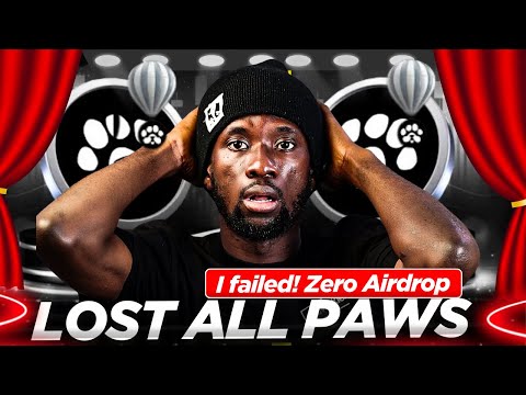 TEARS! PAWS Airdrop!! I FAILED!!! Zero TOKENS!