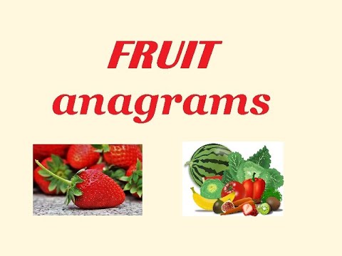 Fruit Anagrams