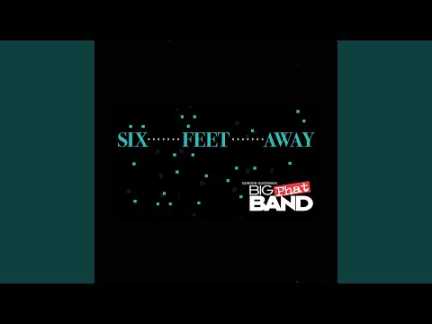 Six Feet Away (Jeff Driscoll Tenor Sax Solo)