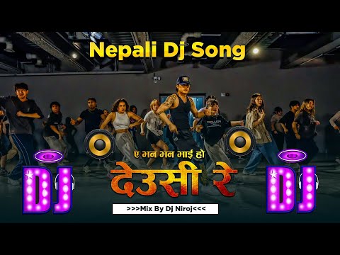 A Bhan Bhan Bhai Ho Deusire Dj Song - Nepali Dj Songs - New Nepali Dj Song 2081 - Tihar Song