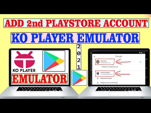 How To Add Second Google Account In KO Player Emulator