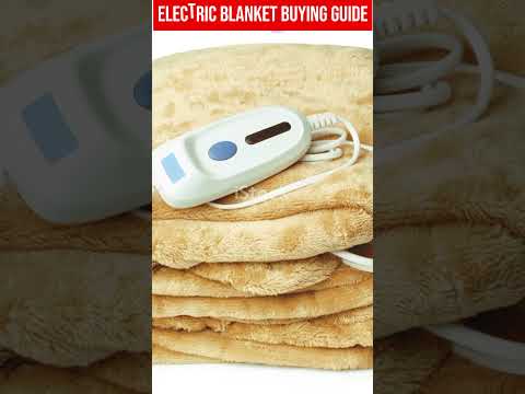 Electric Blanket Buying Guide | Modern electric blankets | इलेक्ट्रिक कंबल खरीदने की गाइड