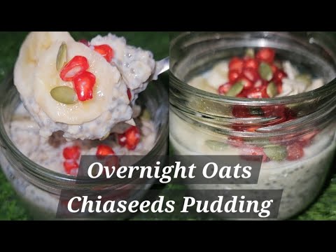 Overnight Oats Chiaseeds Pudding Recipe | Healthy Recipes