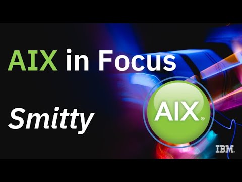 AIX in Focus: smitty